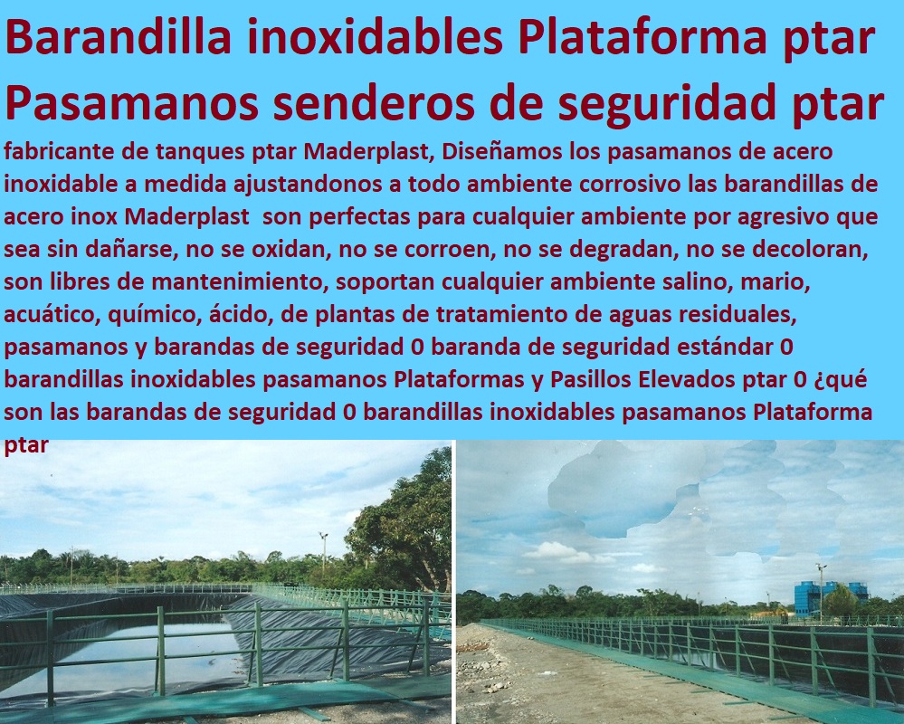 pasamanos y barandas de seguridad 0 baranda de seguridad estándar 0 barandillas inoxidables pasamanos Plataformas y Pasillos Elevados ptar 0 ¿qué son las barandas de seguridad 0 Rápido donde puedo comprar cerca de mí, tapas de cámaras de inspección, plantas de tratamiento de lodos residuales ptl ptlr, asistencia inmediata, tanques subterráneos ptar ptap ptl,  desarenador, cotizar en línea skimmer, trampa de grasas, cajas de inspección, tapas de tanques, fábrica de piezas en polipropileno, comprar online,  tanques subterráneos, somos fabricantes de compuertas, teléfono celular whatsapp, Plantas de tratamiento de aguas residuales ptar, Como se hace plantas de tratamiento de aguas potables ptap, barandillas inoxidables pasamanos Plataforma ptar pasamanos y barandas de seguridad 0 baranda de seguridad estándar 0 barandillas inoxidables pasamanos Plataformas y Pasillos Elevados ptar 0 ¿qué son las barandas de seguridad 0 barandillas inoxidables pasamanos Plataforma ptar